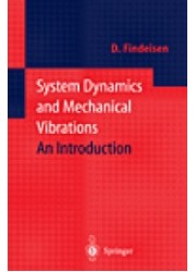 System Dynamics and Mechanical Vibrations : An Introduction